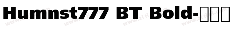 Humnst777 BT Bold字体转换